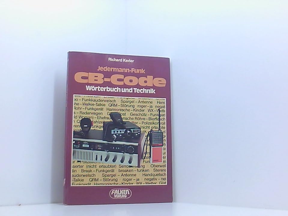 Jedermann- Funk. CB- Code. Wörterbuch und Technik. Film, Art & Culture