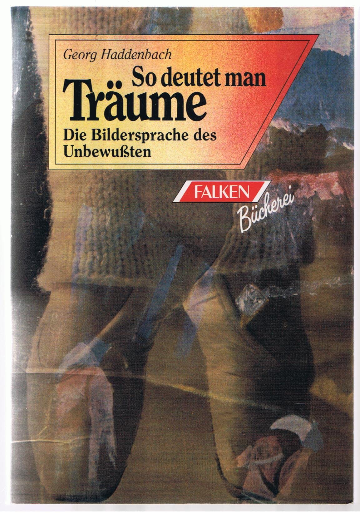 So deutet man Träume. Die Bildersprache des Unbewußten. Psychology