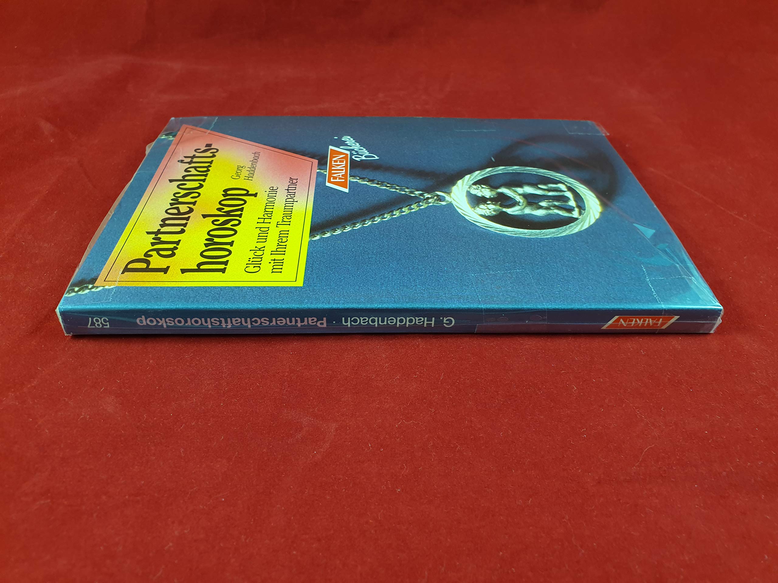 Partnerschaftshoroskop. Glück und Harmonie mit Ihrem Traumpartner. Books
