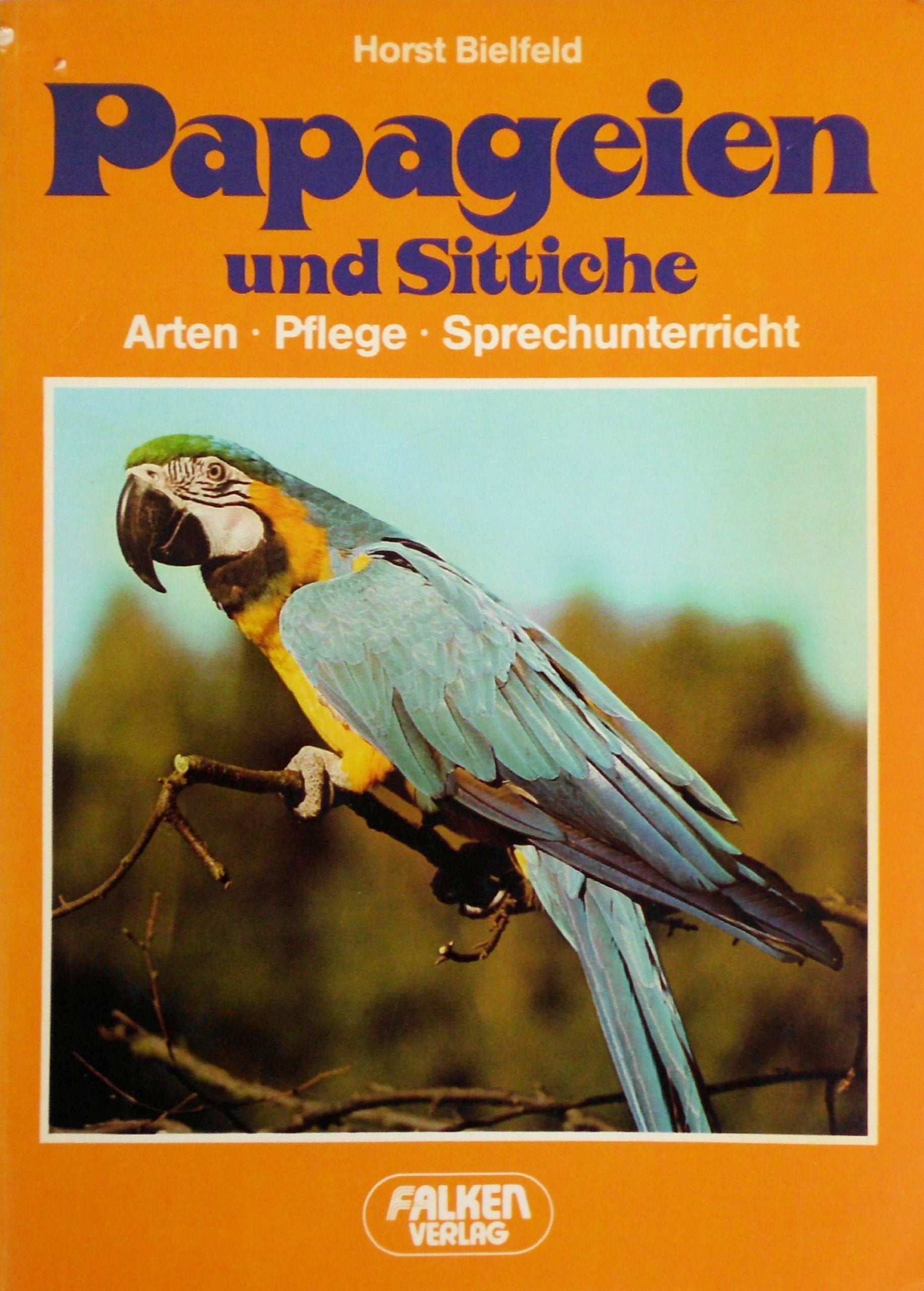 Papageien und Sittiche: Arten - Pflege - Sprechunterricht Books