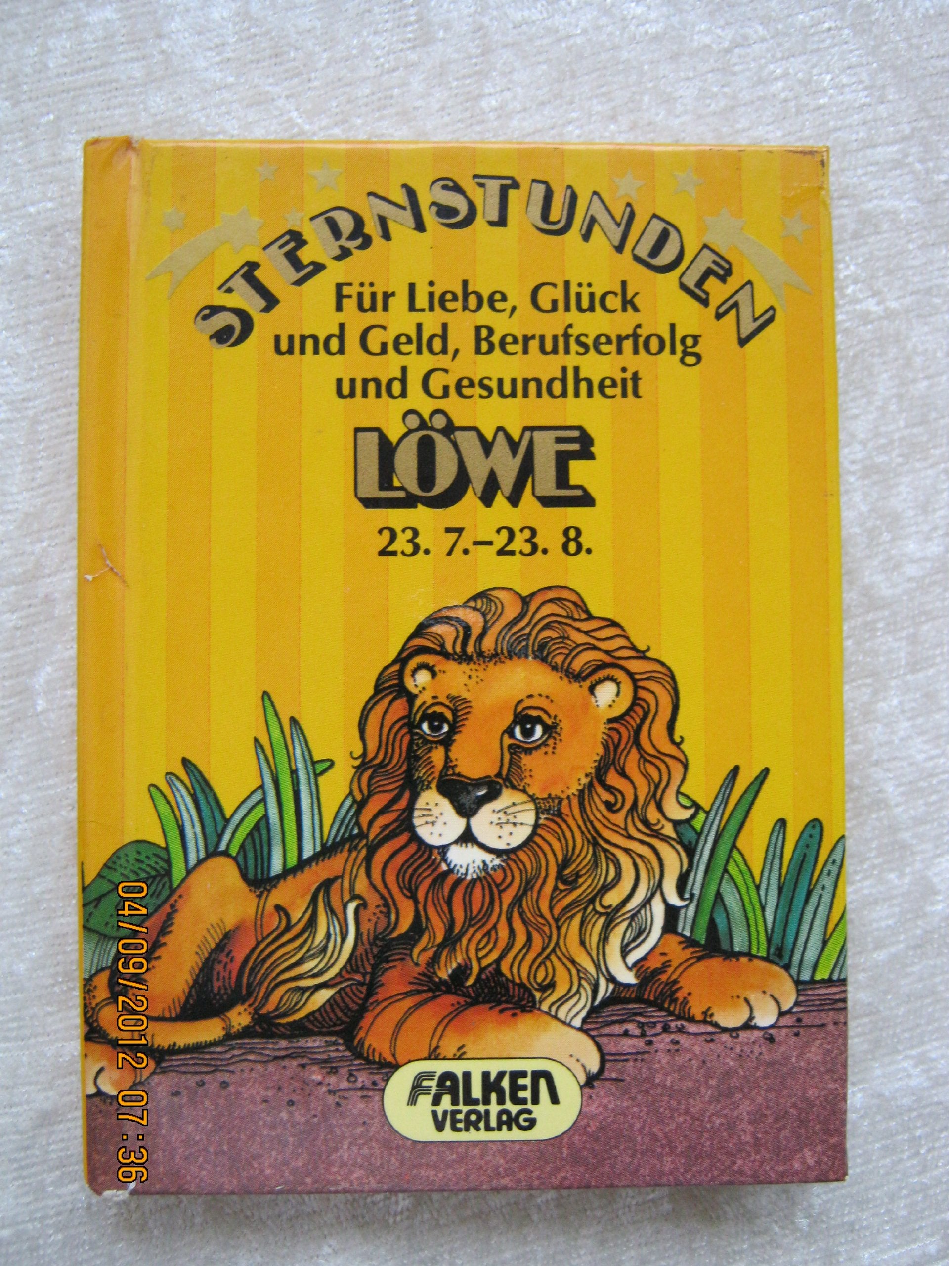 Sternstunden Löwe für Liebe, Glück und Geld, Berufserfolg und Gesundheit. Business, Finance & Career