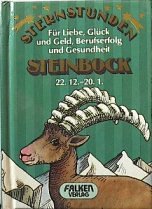 Sternstunden Steinbock für Liebe, Glück und Geld, Berufserfolg und Gesundheit. Business, Finance & Career