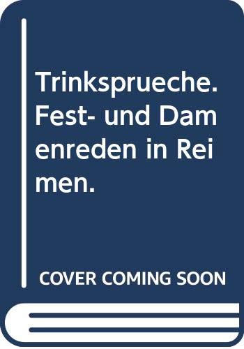 Trinksprüche: Bewährte Fest- und Damenreden in Reimen (Falken Bücher) Lifestyle