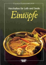 Eintöpfe. Herzhaftes für Leib und Seele. ( Falken Feinschmecker). Cooking & Enjoying