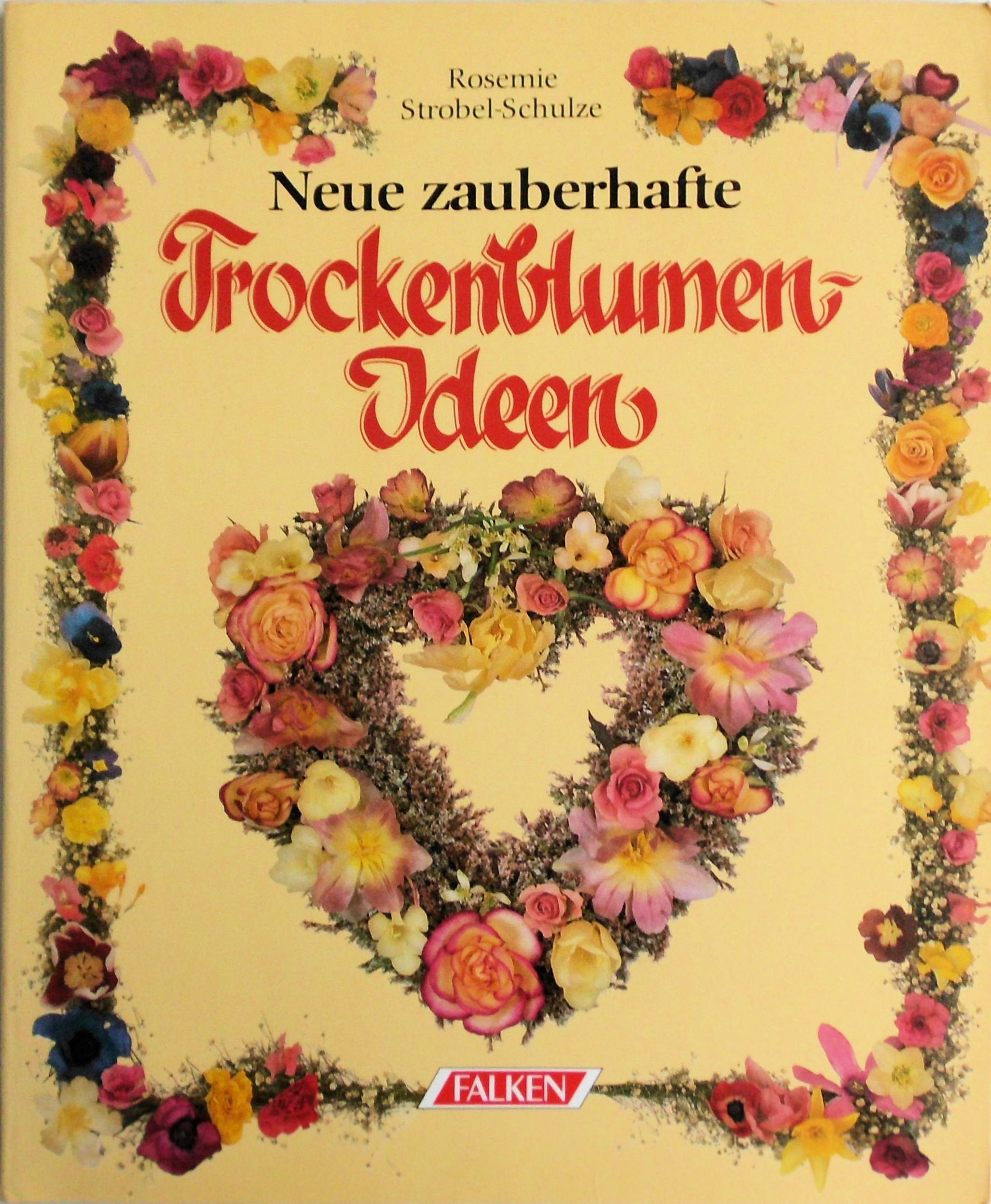 Neue zauberhafte Trockenblumen-Ideen Hobbies & Crafts