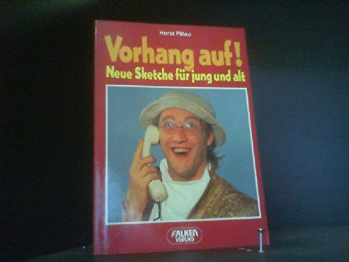 Vorhang auf. Neue Sketche für jung und alt. Film, Art & Culture