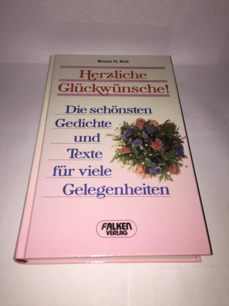 Herzliche Glückwünsche!: Die schönsten Gedichte und Texte für viele Gelegenheiten (Falken Bücher) Books