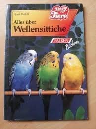 Alles über Wellensittiche. ( Die Tiersprechstunde). Pets