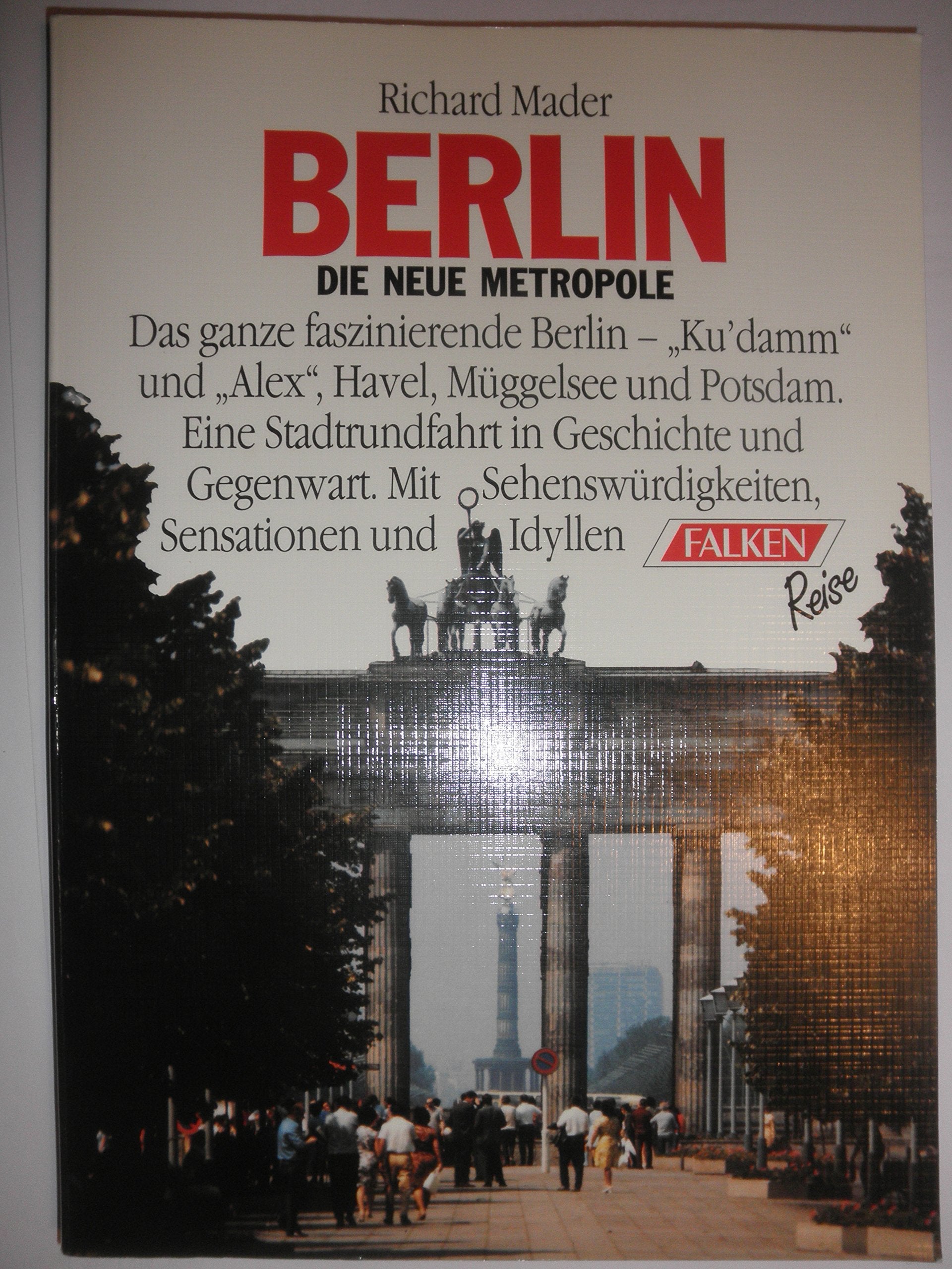 Berlin. Die neue Metropole Travel Books