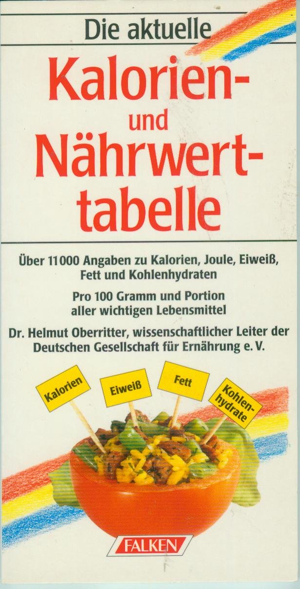 Die aktuelle Kalorien- und Nährwerttabelle Books