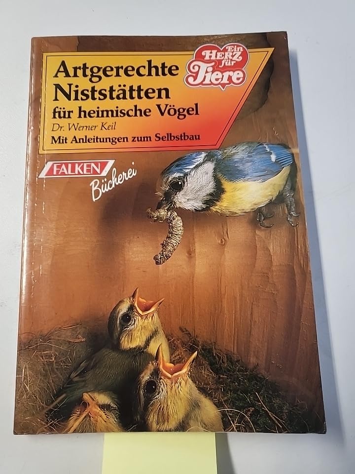 Artgerechte Niststätten für heimische Vögel. Mit Anleitungen zum Selbstbau. Pets