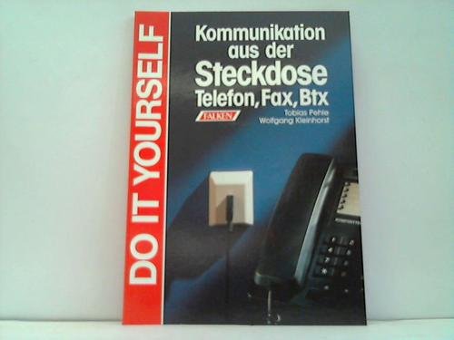 Kommunikation aus der Steckdose. Do it yourself. Telefon, FAX, BTX. Home & Household