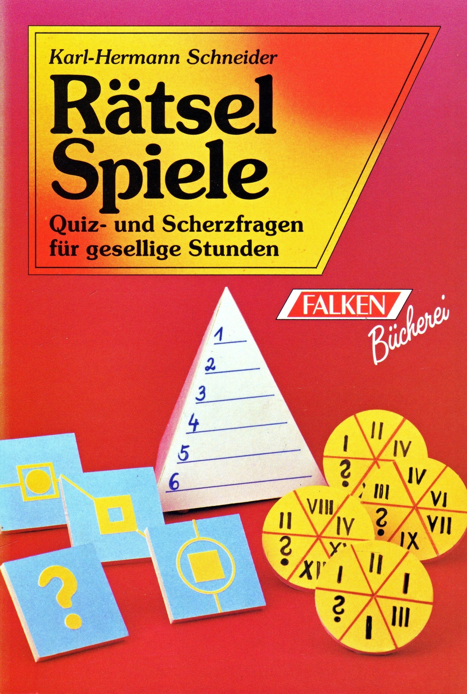 Rätselspiele, Quiz- und Scherzfragen für gesellige Stunden Leisure & Fun