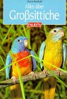 Product Image: Alles über Großsittiche.