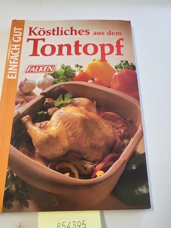 Köstliches aus dem Tontopf. Einfach gut. Cooking & Enjoying