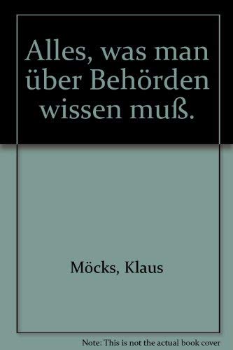 Alles, was man über Behörden wissen muß. Law