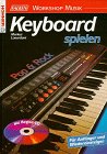 Keyboard spielen - Pop und Rock: Für Anfänger und Wiedereinsteiger. Mit Begleit-CD Education & Training