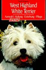 West Highland White Terrier. Auswahl, Haltung, Erziehung, Pflege. Self-help