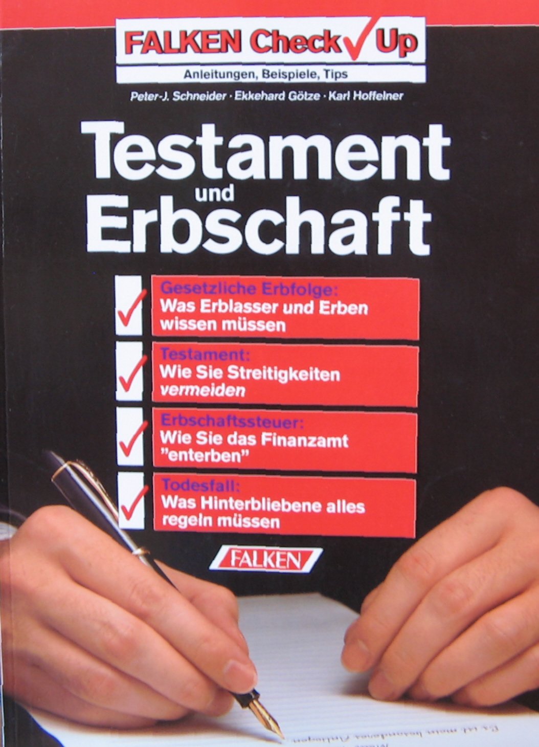 Testament und Erbschaft. Rechtsstand: 1. Januar 1995. Books