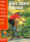Alles übers Fahrrad - Kälberer, Stefan book