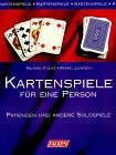 Kartenspiele für eine Person. Patiencen und andere Solospiele. Leisure & Fun