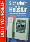 Sicherheit an der Haustür. Türsprechanlagen, Videosysteme Home & Household