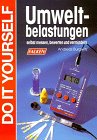 Umweltbelastungen selbst messen, bewerten und vermindern Natural Sciences
