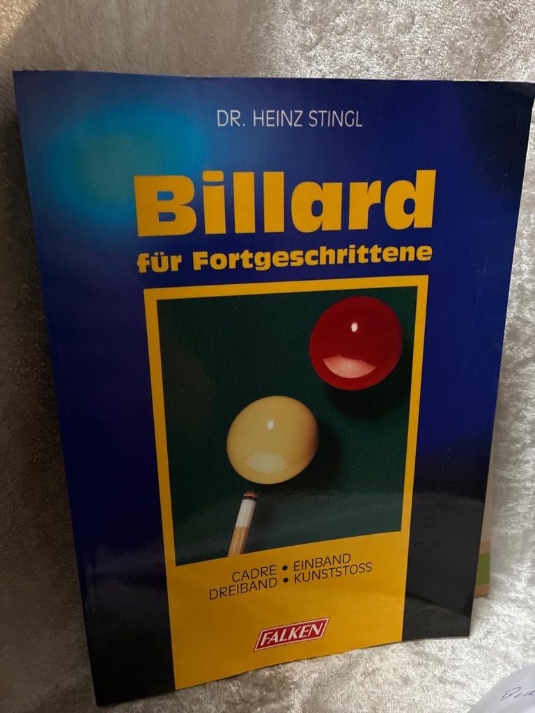 Billard für Fortgeschrittene. Cadre - Einband - Dreiband - Kunststoß. Leisure & Fun