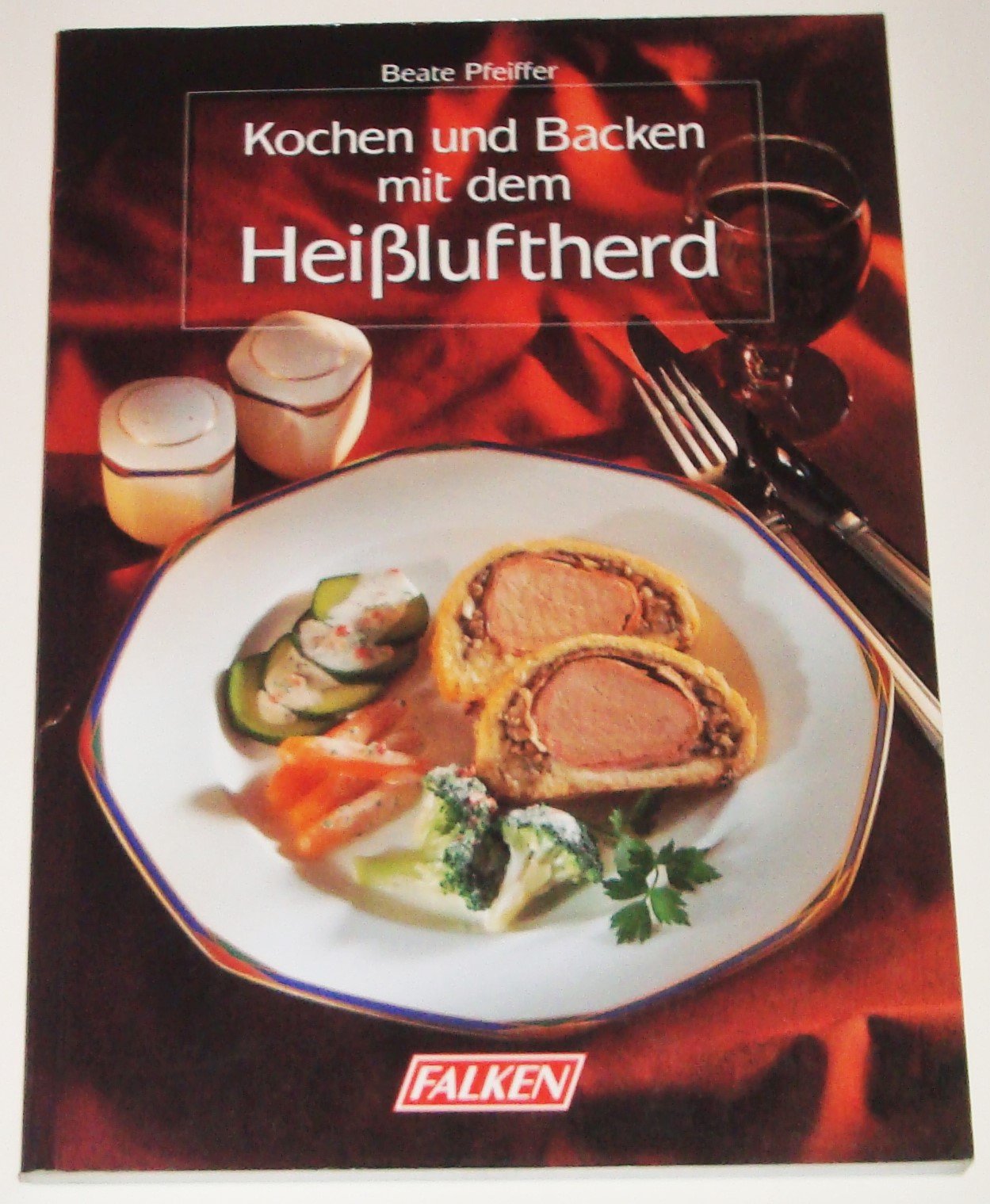 Product Image: Kochen und Backen mit dem Heißluftherd.