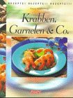 Krabben, Garnelen & Co. Cooking & Enjoying Books