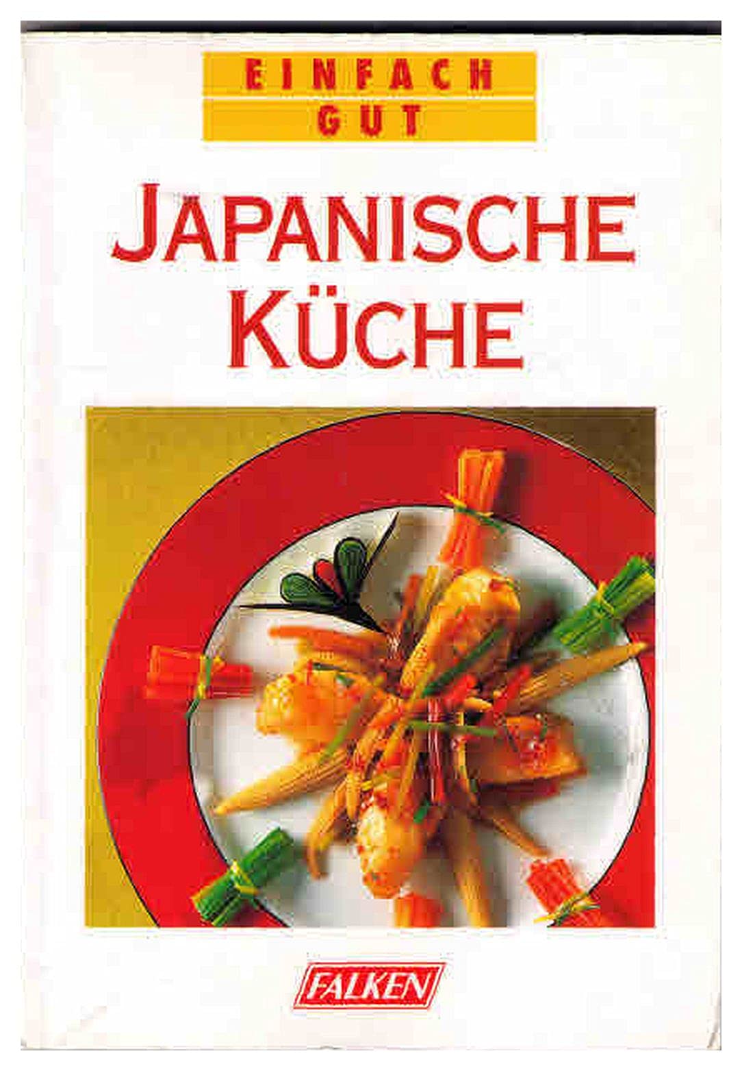 Japanische Küche Cooking & Enjoying