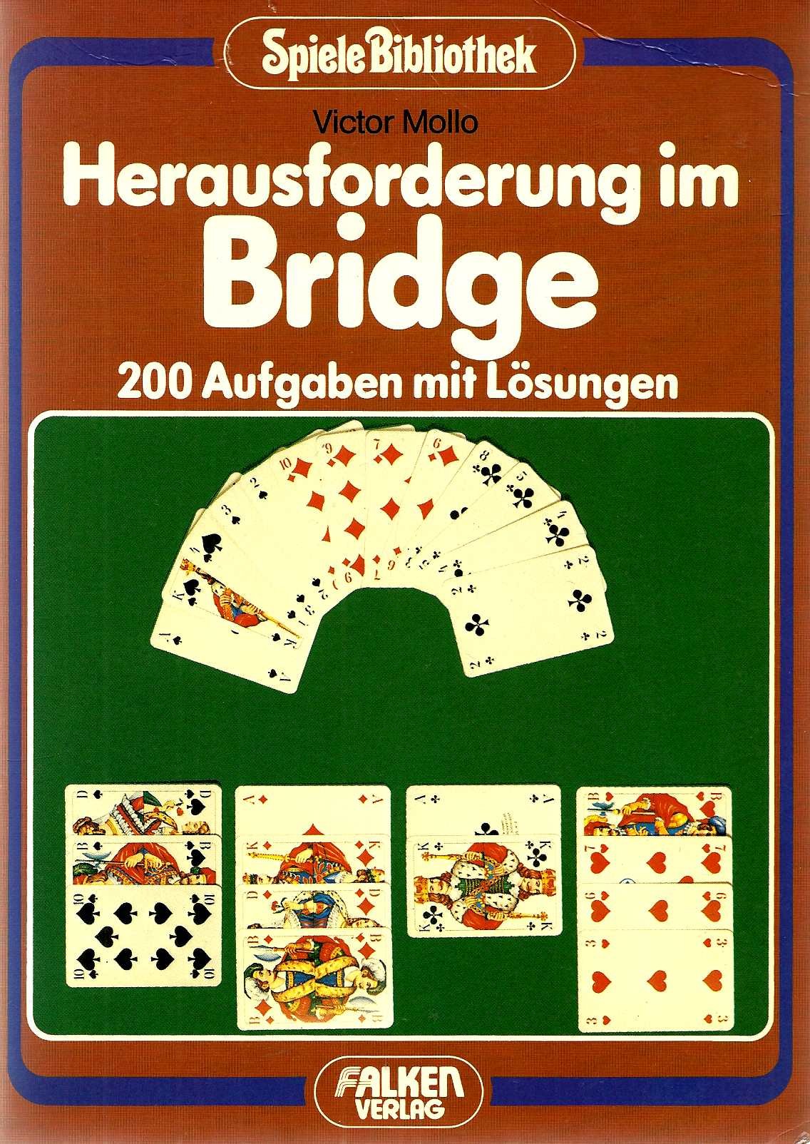Herausforderung im Bridge. 200 Aufgaben mit Lösungen. ( Spiele- Bibliothek). Books