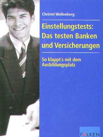 Einstellungstests, Das testen Banken und Versicherungen Business, Finance & Career