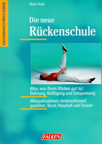 Die neue Rückenschule Health, Nutrition & Fitness