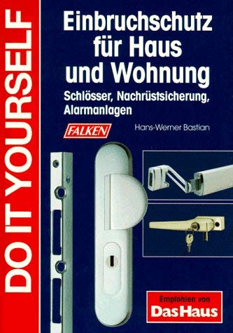 Einbruchschutz für Haus und Wohnung: Schlösser, Nachrüstsicherung, Alarmanlagen Hobbies & Crafts