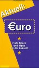 Aktuell: Euro. Erste Bilanz und Tipps für die Zukunft. book