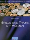 Spiele und Tricks mit Münzen Leisure & Fun