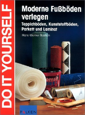 Teppichböden, Kunststoffböden und Parkett Books