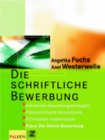 Die schriftliche Bewerbung Business, Finance & Career