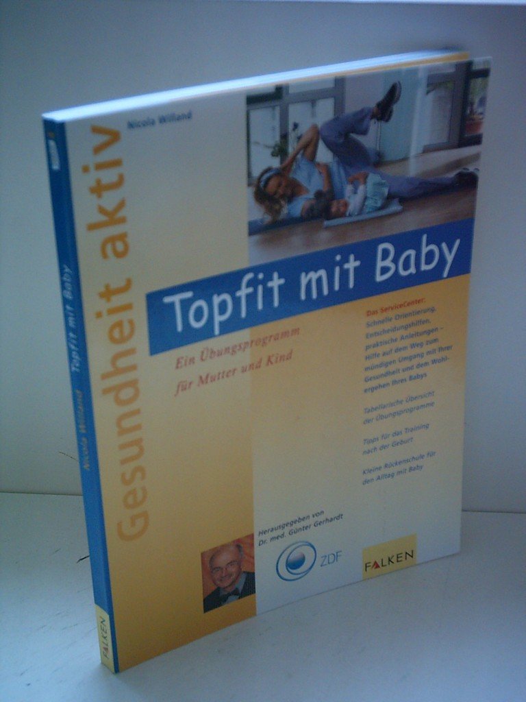 Topfit mit Baby. Ein Übungsprogramm für Mutter und Kind Leisure & Fun Books