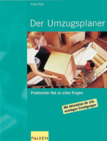 Der Umzugsplaner. Praktischer Rat zu allen Fragen Books