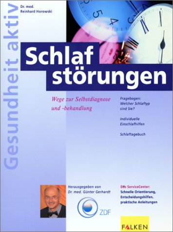 Schlafstörungen. Wege zur Selbstdiagnose und -behandlung Health, Nutrition & Fitness