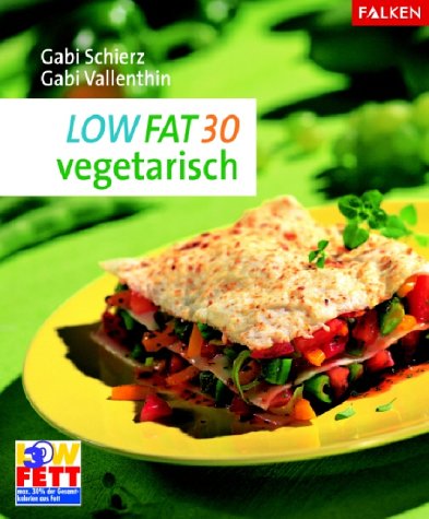 Low Fat 30 vegetarisch Books