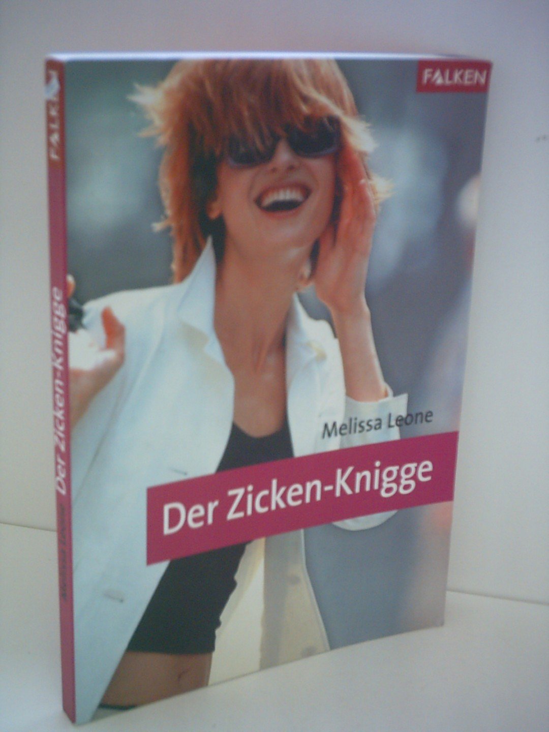 Der Zicken-Knigge Lifestyle Books