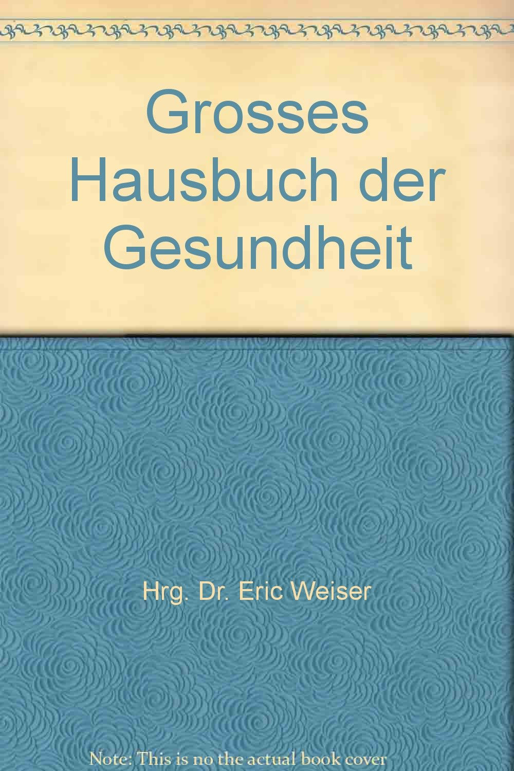 GroBes Hausbuch der Gerundheit Health, Nutrition & Fitness