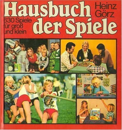 Wir spielen. Hundert Spiele für einen und viele Books