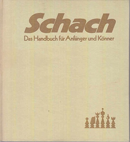Schach. Das Handbuch für Anfänger und Könner Leisure & Fun