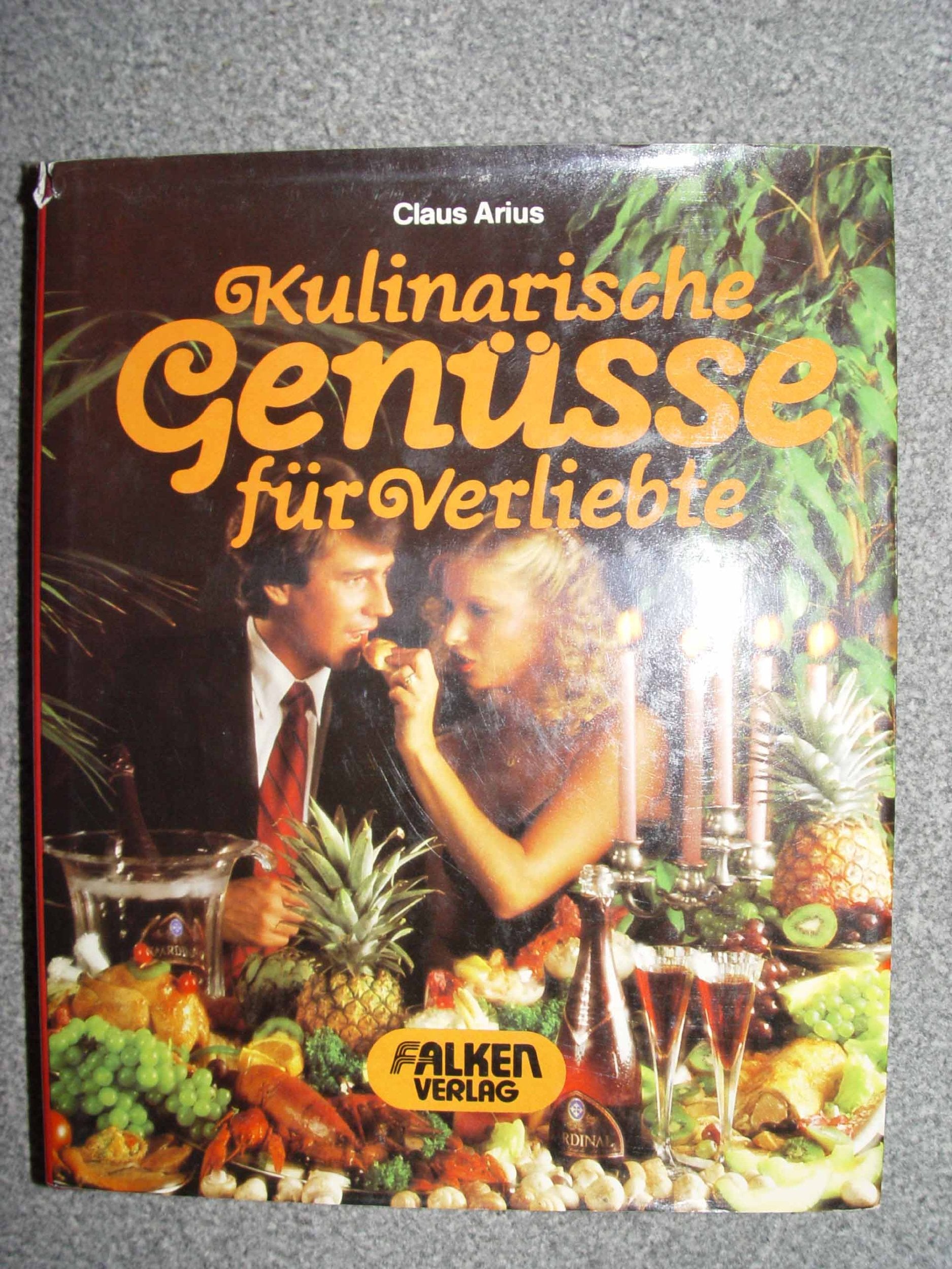 Kulinarische Genüsse für Verliebte Books