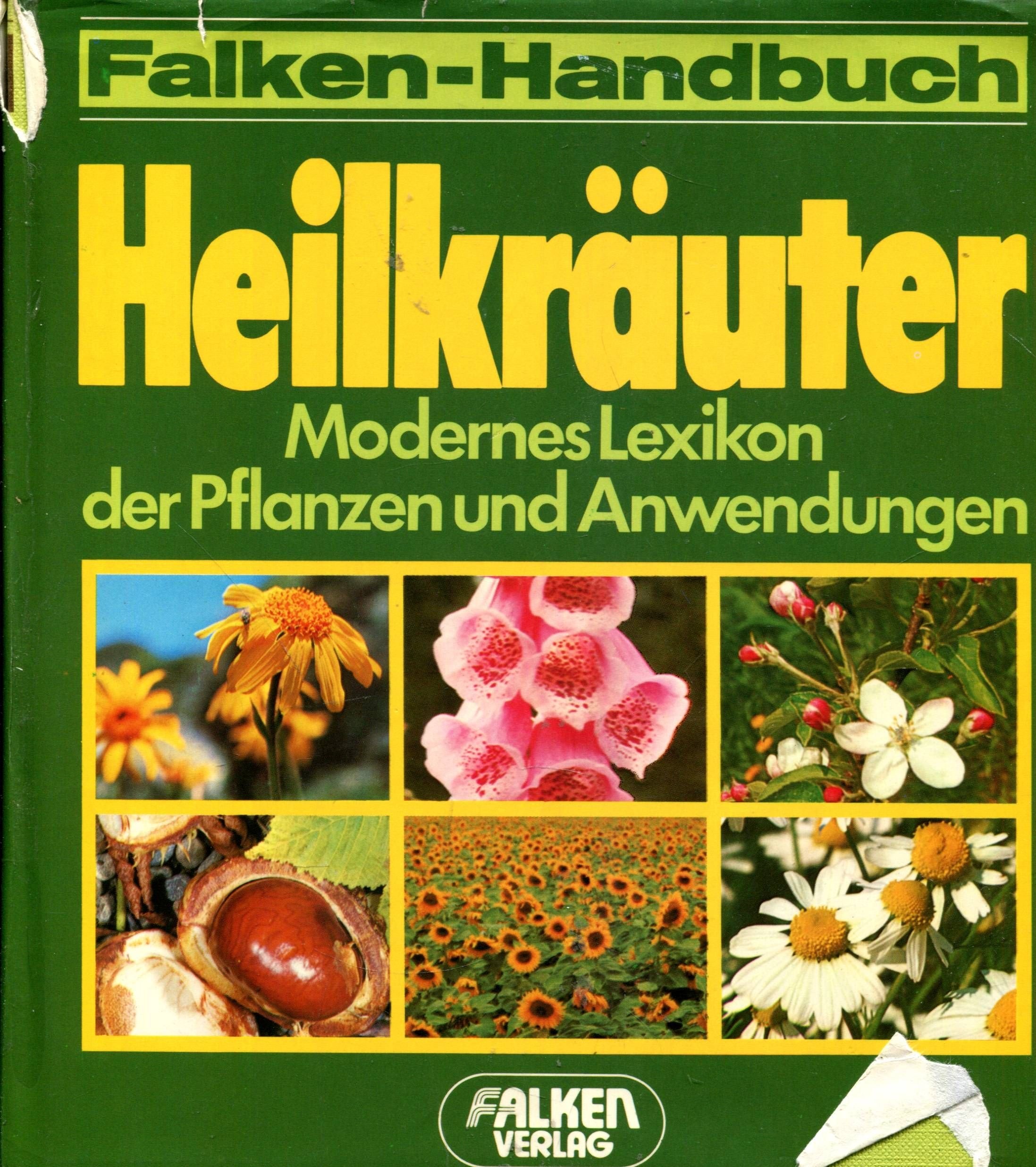 Heilkräuter. Modernes Lexikon der Pflanzen und Anwendungen. Books