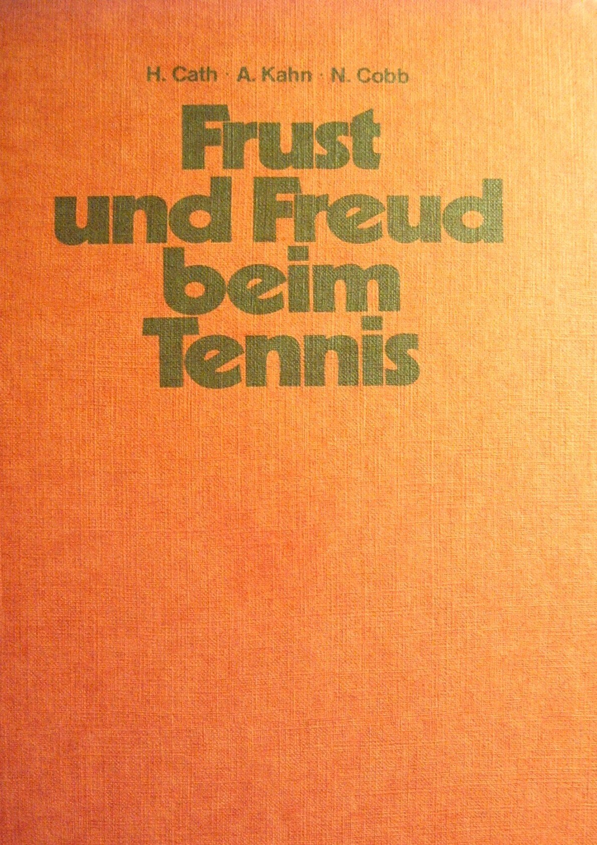 Frust und Freud beim Tennis. Psychologische Studien der Spielertypen und Verhaltensweisen. book
